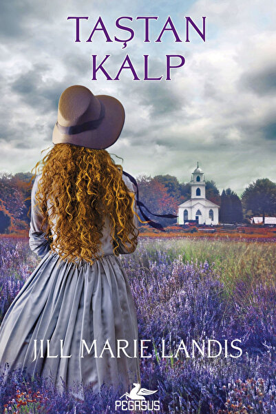 Pegasus Yayınları Taştan Kalp - Jill Marie Landis