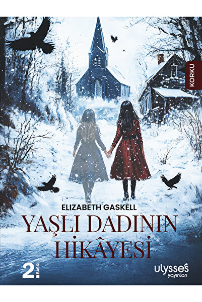ULYSSES YAYINLARI Yaşlı Dadının Hikayesi