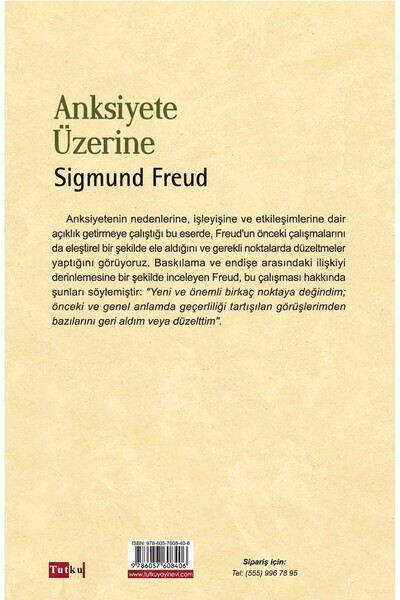 Tutku Yayınevi Anksiyete Duygusundan Kurtulmak Sigmund Freud, Kişisel Gelişim