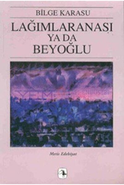 Metis Yayınları Lağımlaranası ya da Beyoğlu