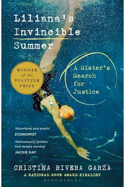 Bloomsbury Lilianas Invincible Summer A Sisters Search For Justice