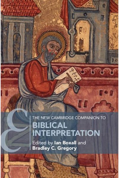 Cambridge University Press The New Cambridge Companion To Biblical Interpretation