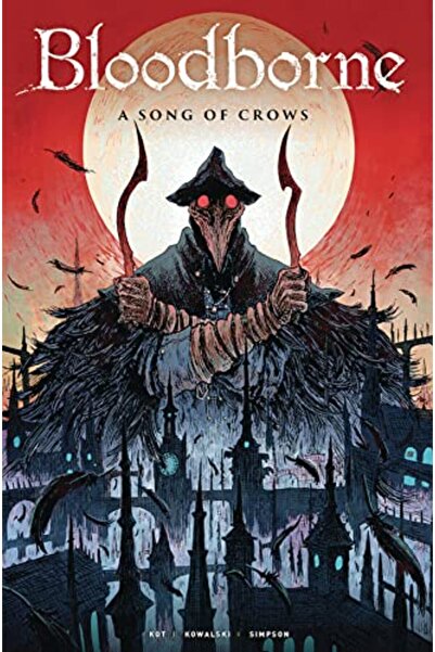Titan Comics Bloodborne A Song Of Crows