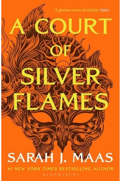 Bloomsbury A Court Of Silver Flames The 1 Bestselling Series
