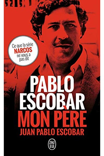 J'ai lu بابلو اسكوبار والدي