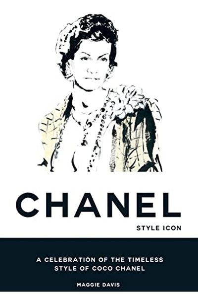 Hardie Grant Books (UK) Coco Chanel Style Icon A Celebration Of The Timeless Style Of Coco Chanel