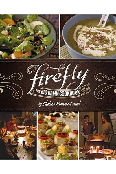 Titan Books Ltd كتاب الطبخ Firefly The Big Damn