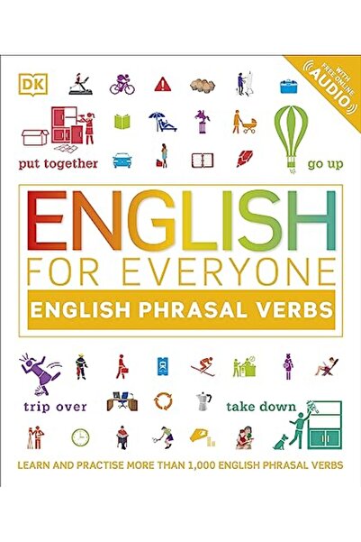 Dorling Kindersley English For Everyone English Phrasal Verbs Learn And Pract...