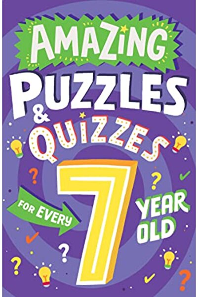 REDSHED Amazing Puzzles And Quizzes For Every 7 Year Old Amazing Puzzles And ...