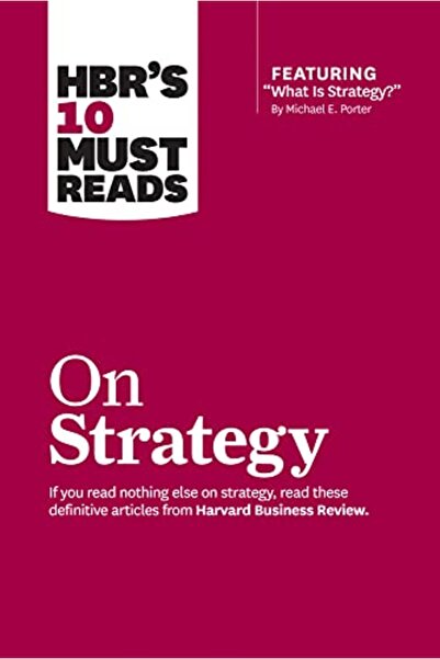 Ingram HBR's 10 Must Reads on Strategy