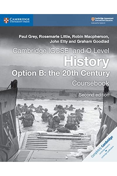 Cambridge Igcse R And O Level History Option B The 20Th Century Coursebook