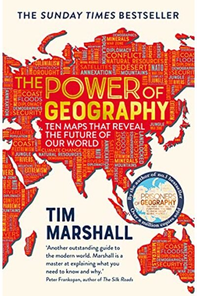 Elliott & Thompson Limited The Power of Geography: Ten Maps That Reveal the F...