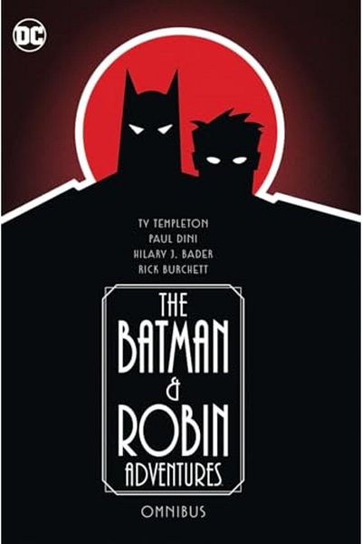 DC COMICS The Batman And Robin Adventures Omnibus