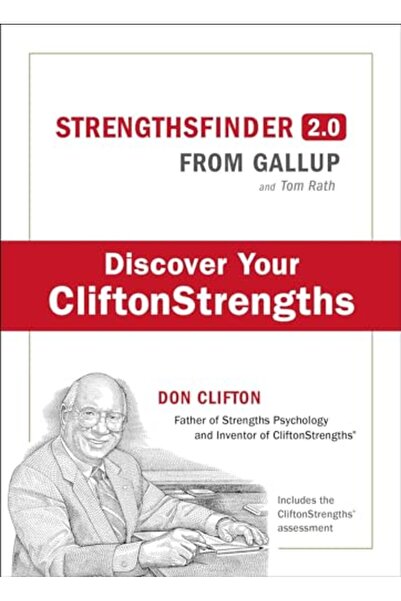 Gallup Press Strengthsfinder 20 A New And Upgraded Edition Of The Online Test From Gallups Now Discover Your