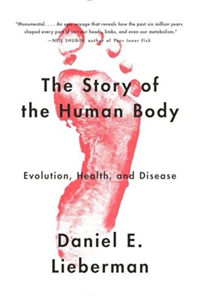 Penguin Random House The Story Of The Human Body Evolution Health And Disease