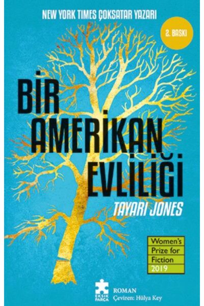 Eksik Parça Yayınları Bir Amerikan Evliliği Tayari Jones Kitabı 336 Sayfa Eks...