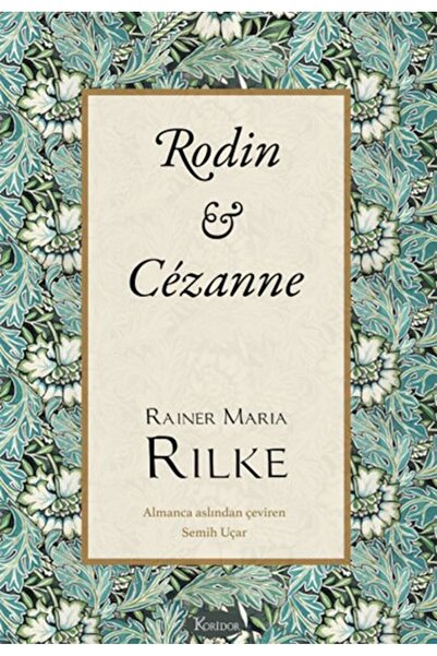Koridor Yayıncılık Rodin & Cézanne / Bez Ciltli Dünya Klasikleri 91