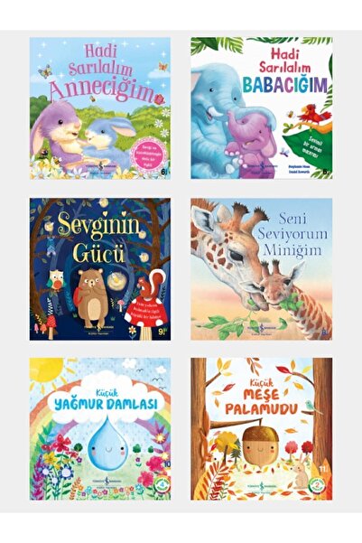 TÜRKİYE İŞ BANKASI KÜLTÜR YAYINLARI Hadi Sarılalım Anneciğim Sevginin Gücü Seni Seviyorum Miniğim Küçük Meşe Palamudu
