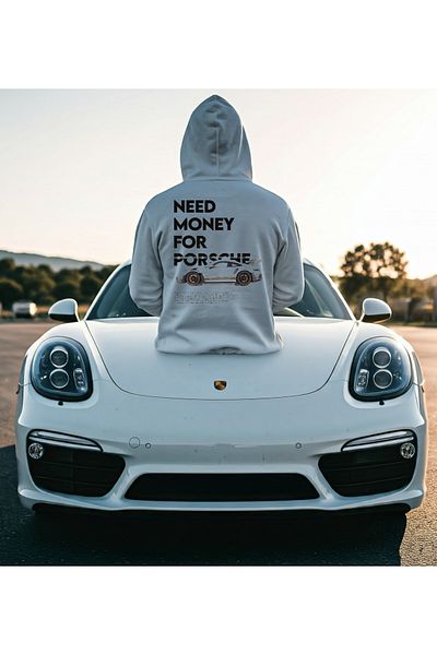 Edizen Porsche Premium Hooded Unisex Oversize Sweatshirt - 100% Cotton, Need Money for Porsche