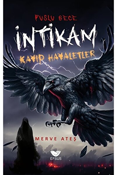 Efsus Yayınları Puslu Gece İntikam Kayıp Hayaletler