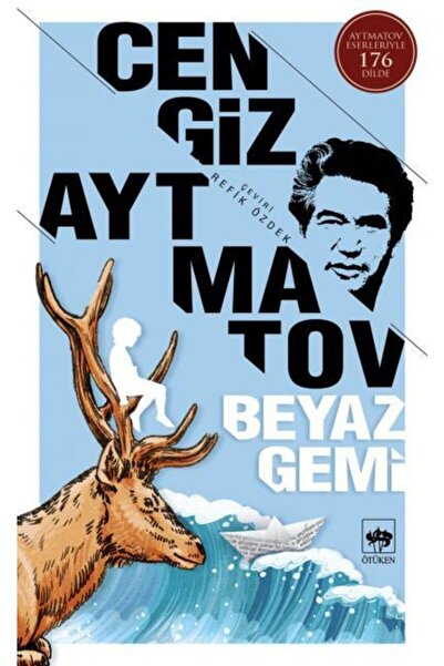 Anonim Yayıncılık BEYAZ GEMİ - CENGİZ AYTMATOV
