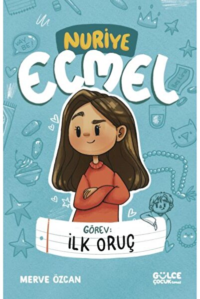 Timaş Çocuk Görev İlk Oruç - Nuriye Ecmel
