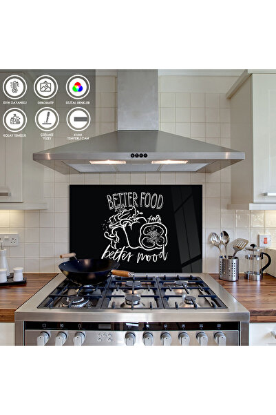 Zevahir Mobilya Dekorasyon Ocak Arkası Temperli Cam Siyah Arka Planlı "Better...