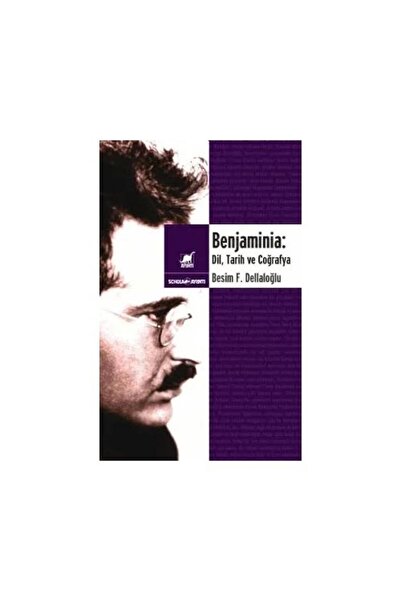 Ayrıntı Yayınları Benjaminia: Dil Tarih ve Coğrafya / Besim Fatih Dellaloğlu