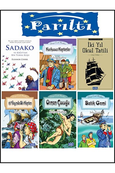 Parıltı Yayınları SADAKO,ORMAN ÇOCUĞU,İKİ YIL OKUL TATİLİ  4.VE 5.SINIF 6 KİT...