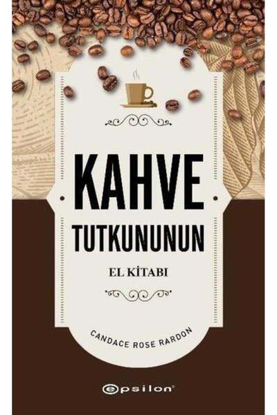 Epsilon Yayınevi Kahve Tutkununun El Kitabı