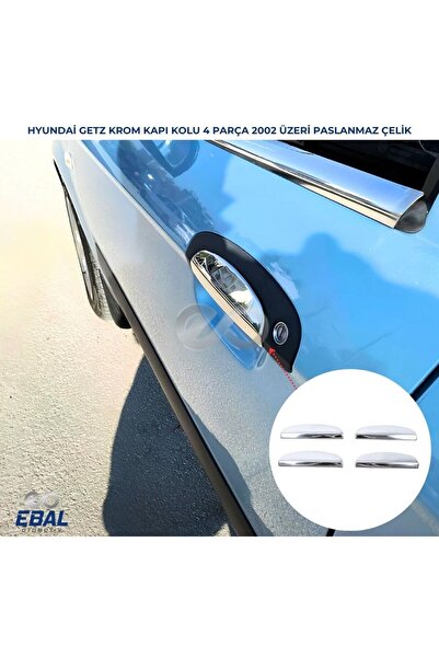 EBAL OTO AKSESUAR Hyundai Getz Krom Kapı Kolu 4 Kapı 2002 Üzeri P.çelik