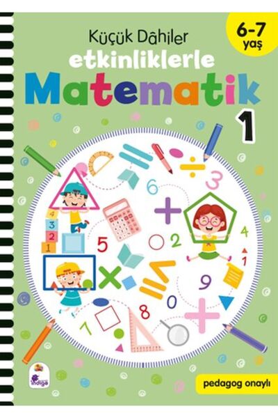 İndigo Kitap Küçük Dahiler – Etkinliklerle Matematik 1 (6-7 Yaş )