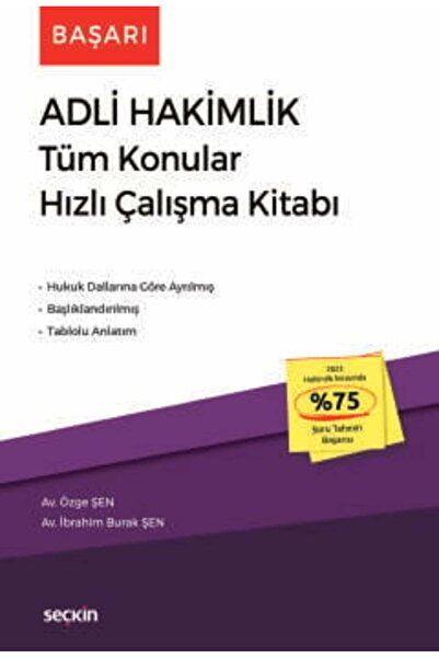 Seçkin Yayıncılık Başarı - Adli Hakimlik Tüm Konular Hızlı Çalışma Kitabı Özg...