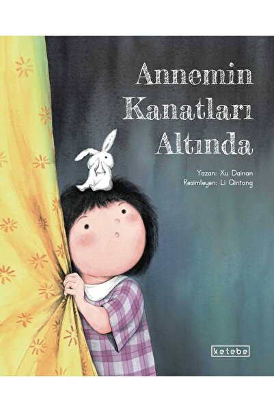 Ketebe Annemin Kanatları Altında Xu Dainan