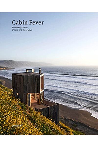 Gestalten Verlag Cabin Fever - أكواخ وأكواخ ساحرة وملاجئ