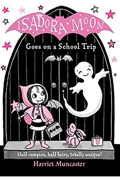 OXFORD UNIVERSITY PRESS Isadora Moon Goes On A School Trip