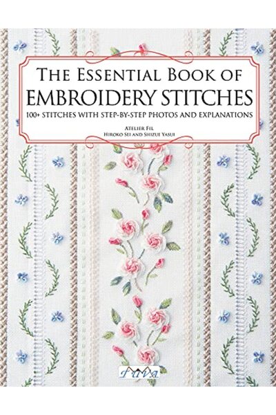 Tuva Publishing The Essential Book Of Embroidery Stitches Beautiful Hand Embr...