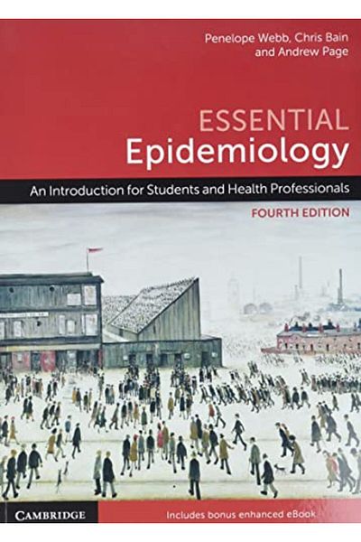 Cambridge University Press Essential Epidemiology An Introduction For Students And Health Professionals