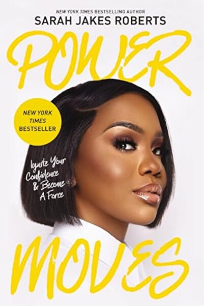 Thomas Nelson Power Moves: Ignite Your Confidence and Become a Force