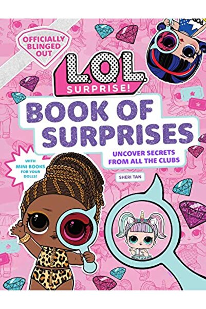 Insight Editions Lol Surprise Book Of Surprises 100 Surprises 24 Clubs Lol Su...