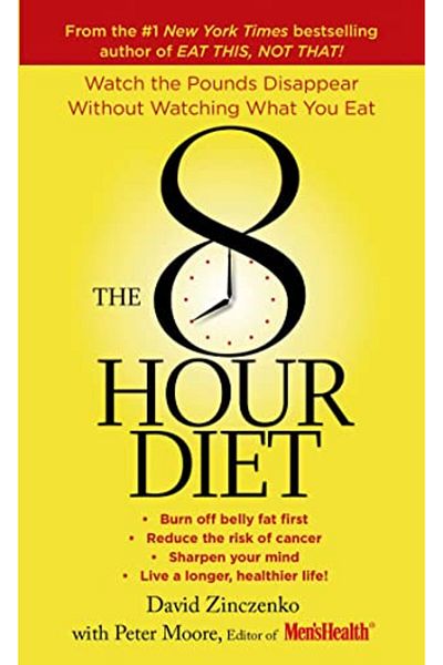 Macmillan Distribution The 8Hour Diet Watch The Pounds Disappear Without Watching What You Eat