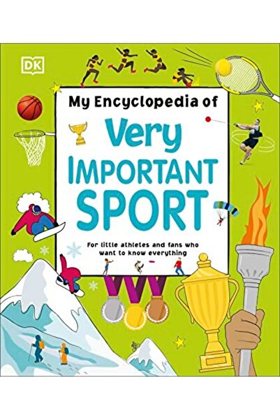DK CHİLDREN موسوعتي للرياضات المهمة جدًا للرياضيين الصغار والمشجعين الذين يريدون معرفة كل شيء