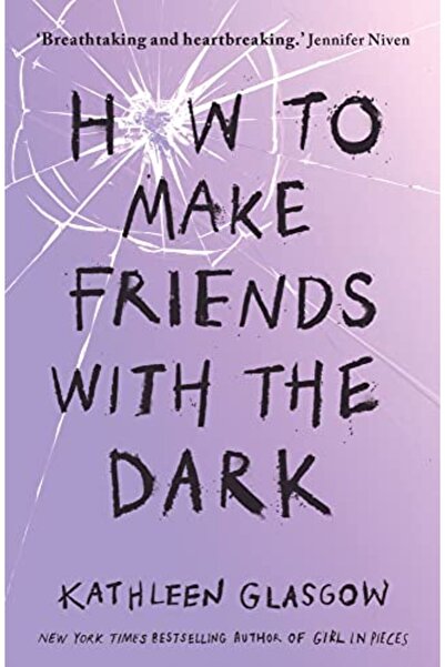 Harper Collins How To Make Friends With The Dark From The Bestselling Author ...