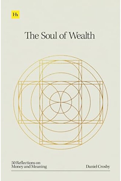 Harriman House روح الثروة 50 تأملات حول المال ومعناه