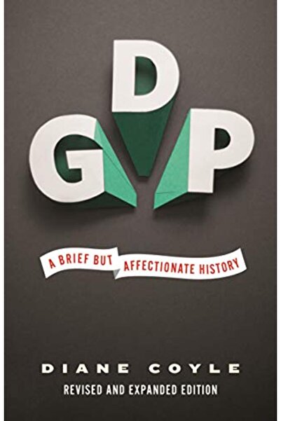 Princeton University Press الناتج المحلي الإجمالي: تاريخ موجز ولكنه عاطفي - ط...