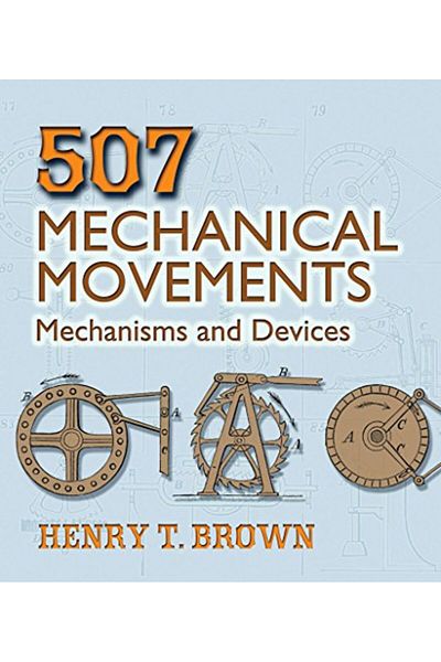 Dover Publications 507 آليات وأجهزة الحركات الميكانيكية