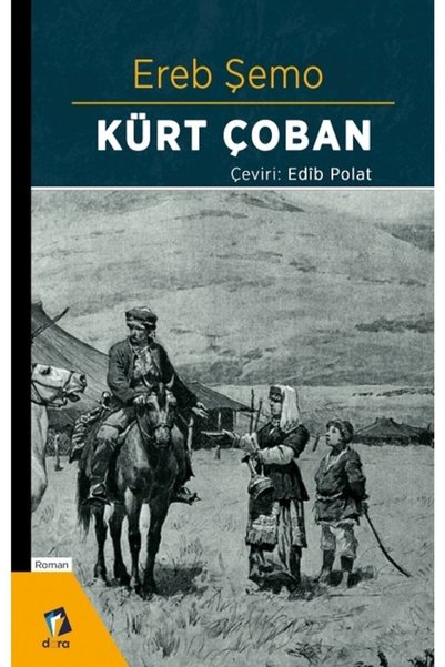 Dara Yayınları Ereb Şemo Türkçe Roman Seti - Dımdım Kalesi - Kürt Çoban - Yoldaş Hopo (4 ROMAN)