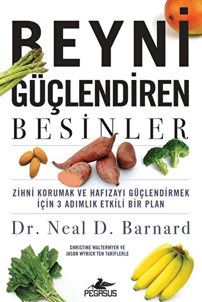Pegasus Yayınları Beyni Güçlendiren Besinler - Dr. Neal D. Barnard