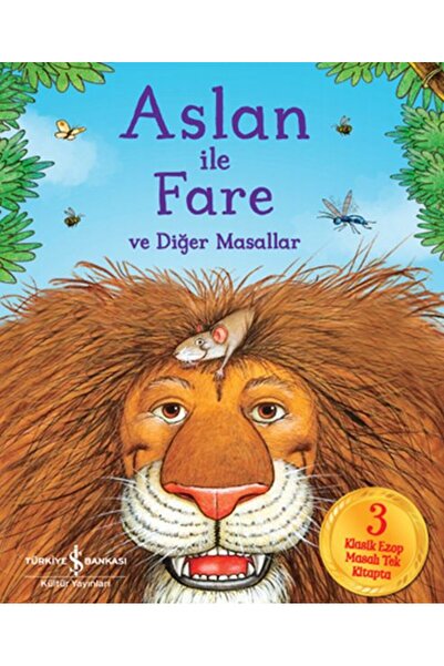 İş Bankası Kültür Yayınları Aslan Ile Fare Ve Diğer Masallar