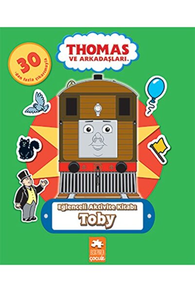 Eksik Parça Yayınları Thomas ve Arkadaşları - Eğlenceli Aktivite Kitabı - Toby